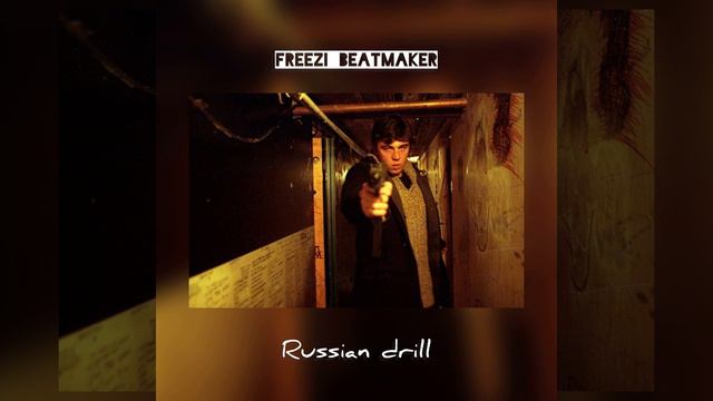 Russian Drill (prod. Freezi_beatmaker)
