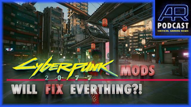 Podcast 285: Cyberpunk 2077 Questions: Will Mods Fix It? Not Next-Gen? Why Pull It From PlayStation смотреть онлайн