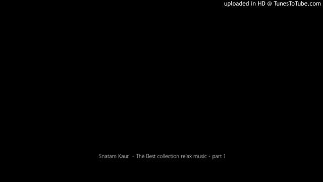 Snatam Kaur - The Best collection relax music - part 1 смотреть онлайн
