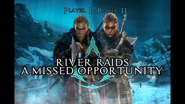 Are Assassin's Creed's River Raids a missed opportunity? смотреть онлайн