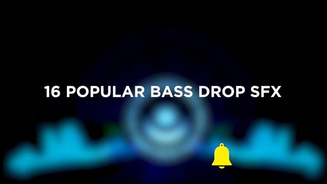 16 Popular Bass Drop Sound Effects For Edits (You Need To Use Them) смотреть онлайн