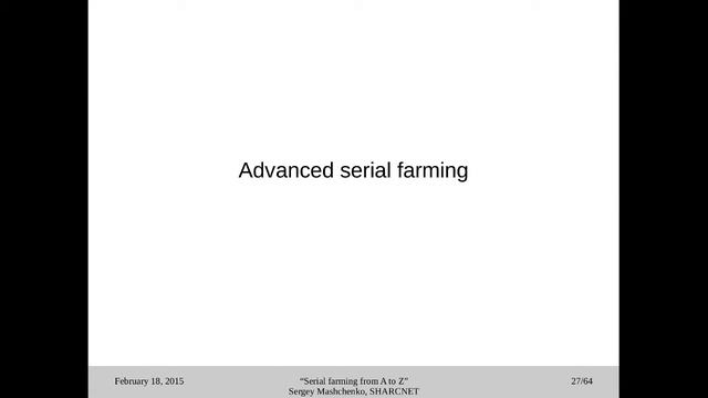 Serial and parallel farming from A to Z смотреть онлайн