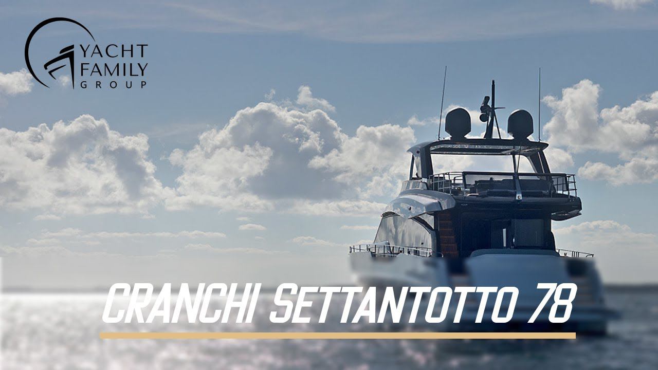 CRANCHI 78 SETTANTOTTO: Комфорт и Роскошь на Воде