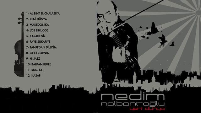 Nedim Nalbantoğlu - Yeni Dünya [ Yeni Dünya © 2007 DMS Müzik ] смотреть онлайн