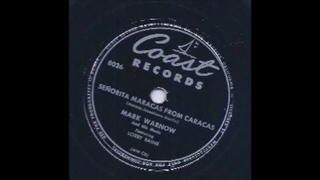 Mark Warnow Vocal Lorry Raine Senorita Maracas From Caracas смотреть онлайн