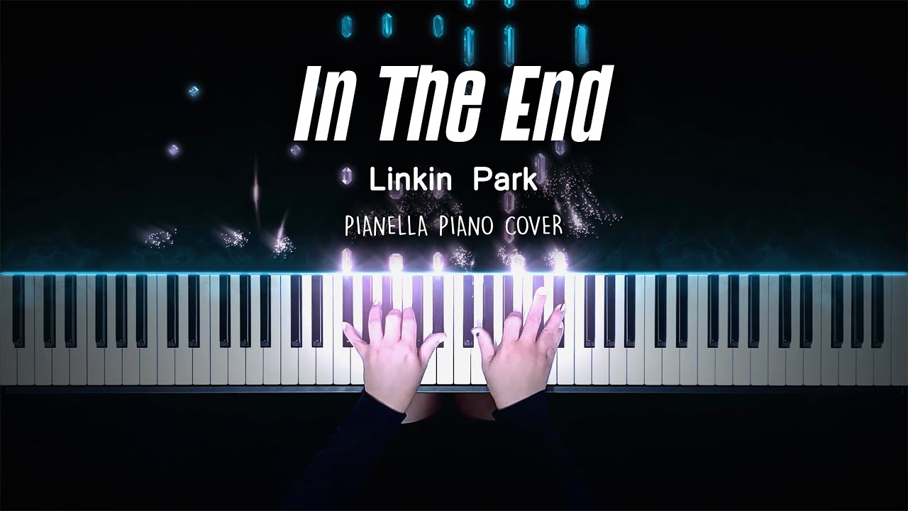 Linkin Park - In The End - Piano Cover by Pianella Piano смотреть онлайн