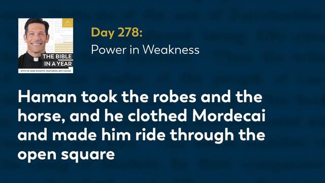 Day 278: Power in Weakness — The Bible in a Year (with Fr. Mike Schmitz) смотреть онлайн