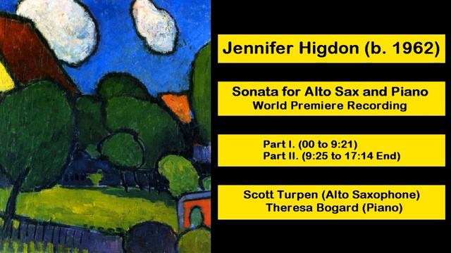 Jennifer Higdon (b. 1962) - Sonata for Alto Sax and Piano смотреть онлайн
