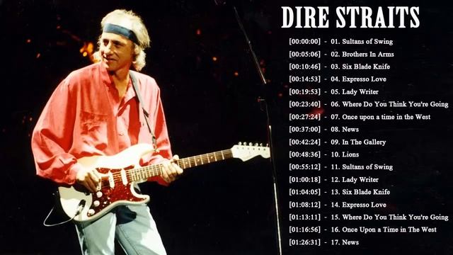 Dire Straits Greatest Hits Full Playlist 2021 | The Best Songs Of Dire Straits