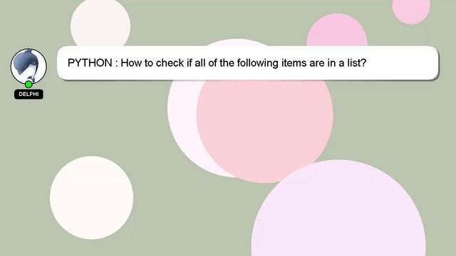PYTHON : How to check if all of the following items are in a list? смотреть онлайн
