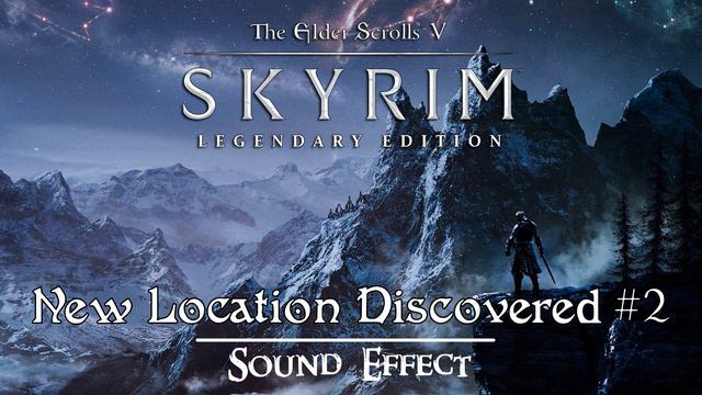The Elder Scrolls V: Skyrim | New Location Discovered #2 ♪ [Sound Effect] смотреть онлайн