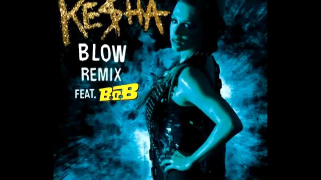 Ke$ha - Blow Remix (Audio) Ft. B.o.B