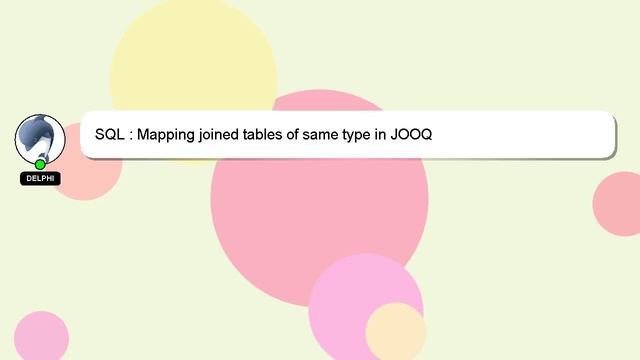 SQL : Mapping joined tables of same type in JOOQ смотреть онлайн