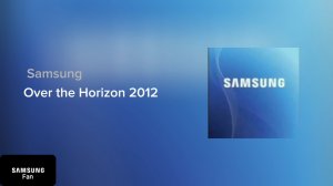 Samsung Over the Horizon 2012