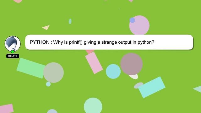 PYTHON : Why is printf() giving a strange output in python? смотреть онлайн