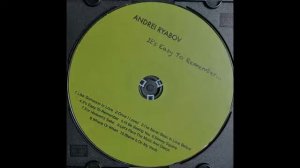 Andrei Ryabov "It's Easy To Remember..."
