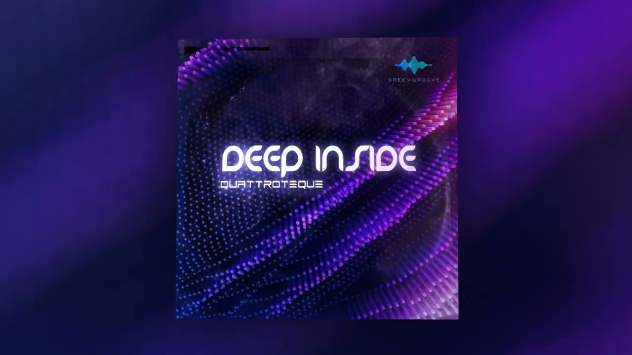 QUATTROTEQUE - DEEP INSIDE (Official Audio) смотреть онлайн