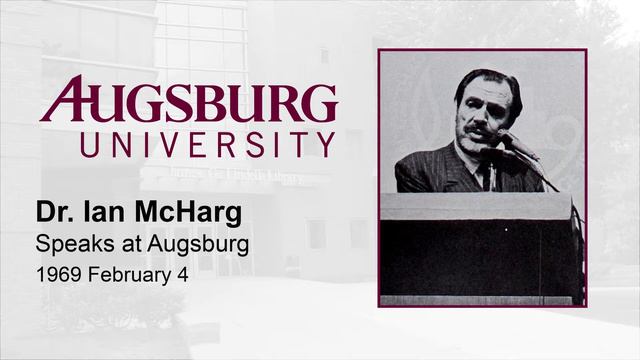 Dr. Ian McHarg Speaks at Augsburg (1969) смотреть онлайн