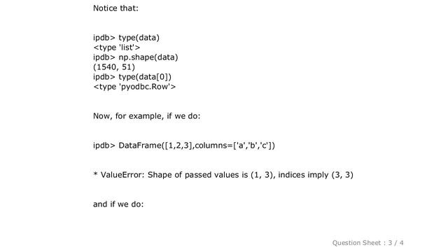 Pandas : PYODBC to Pandas - DataFrame not working - Shape of passed values is (x,y), indices imply смотреть онлайн