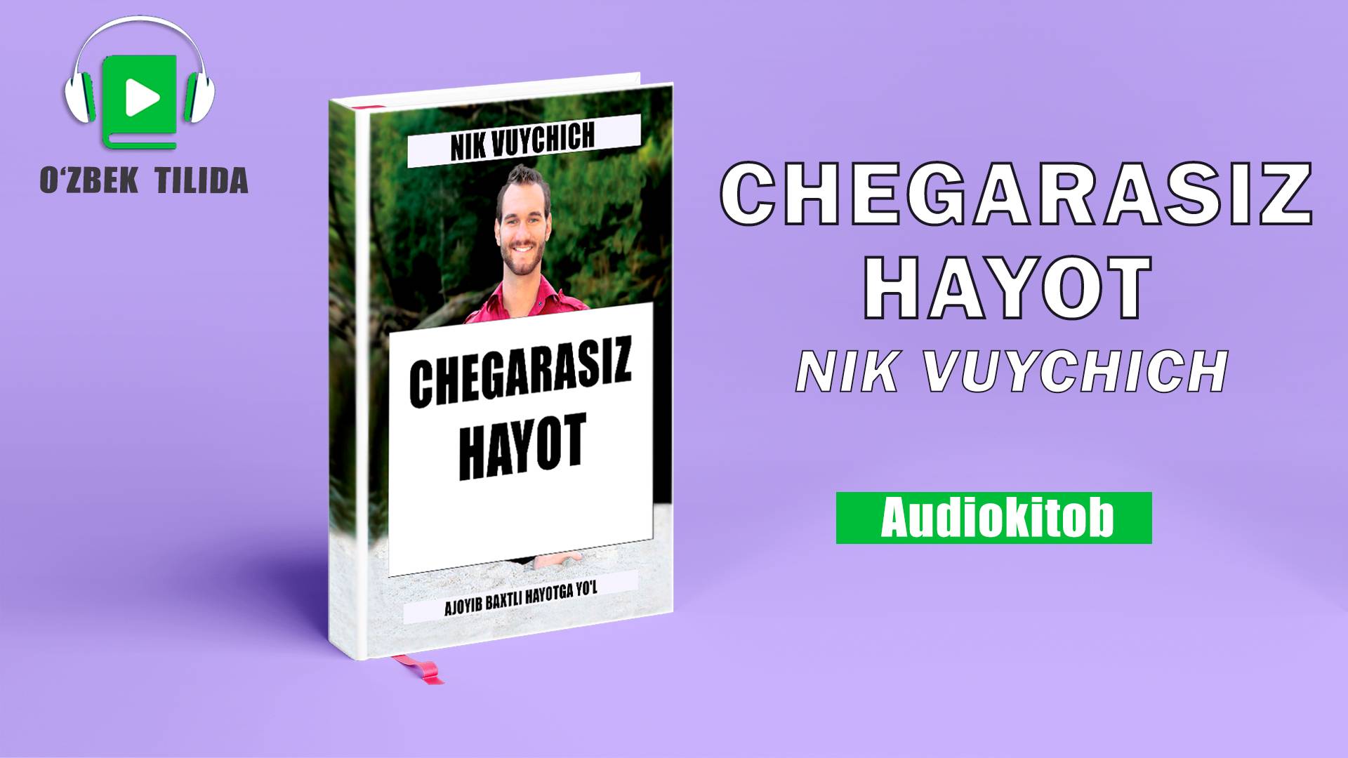 Audiokitob Uzbek Tilida | Nik Vuychich - Chegarasiz Hayot.