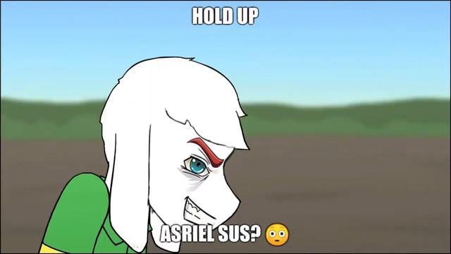 asriel do be kinda sus tho смотреть онлайн