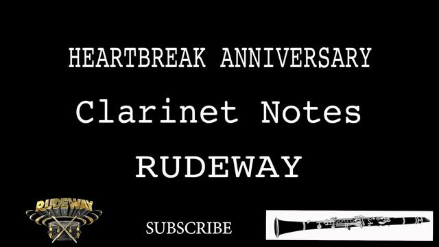 Heartbreak Anniversary - Giveon * Clarinet notes * By Rudeway смотреть онлайн