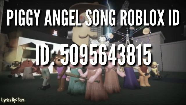 Piggy Angel Song Roblox ID смотреть онлайн
