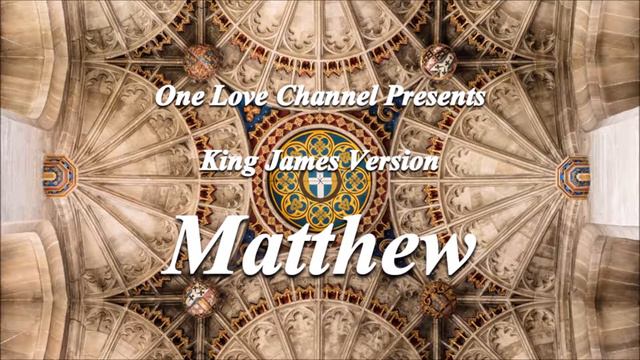 40 - Matthew - The Holy Bible - King James Version смотреть онлайн