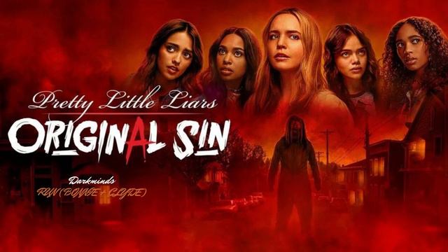 Pretty Little Liars: Original Sin | Soundtrack: "Run (Bonnie + Clyde)" - Darkminds смотреть онлайн
