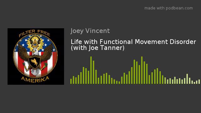 Life with Functional Movement Disorder (with Joe Tanner) смотреть онлайн