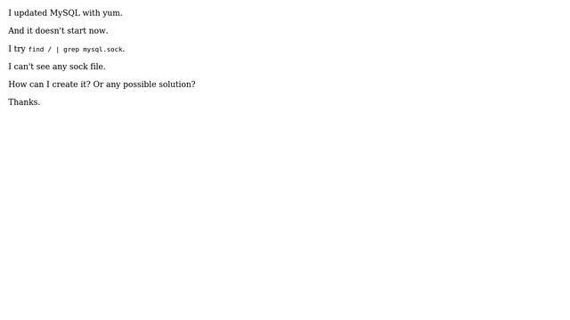 Missing mysql.sock file смотреть онлайн