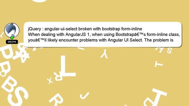 jQuery : angular-ui-select broken with bootstrap form-inline смотреть онлайн
