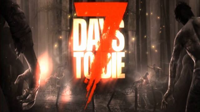 7 Days to Die wallpaper V1 смотреть онлайн