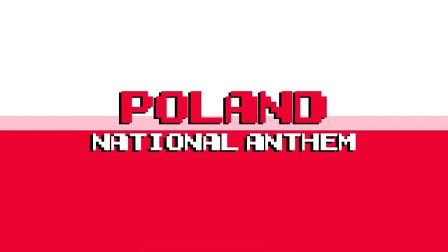 Poland - National Anthem (Chiptune Cover) | Mazurek Dąbrowskiego смотреть онлайн