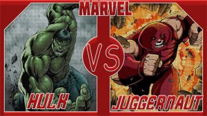 Халк VS Джаггернаут