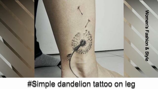 45+ Most Beautiful Dandelion Tattoo Designs For Girls 2022 | Latest Tattoos For Ladies! смотреть онлайн
