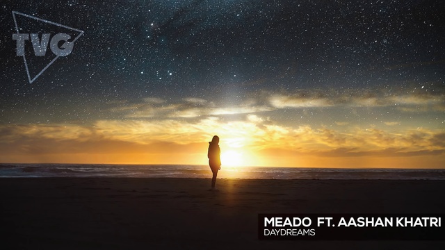Meado ft. Aashan Khatri - Daydreams смотреть онлайн