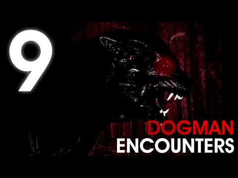 9 CHILLING WEREWOLF ENCOUNTERS (Dogman, Werewolf, Rougaroo) - What Lurks Beneath