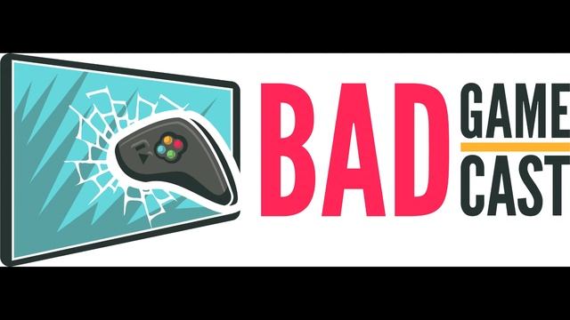 The Bad Game Cast Episode 73 - Vroom in the Night Sky смотреть онлайн