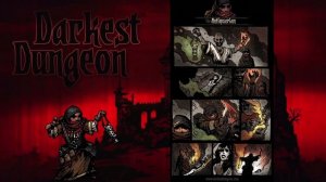 Darkest Dungeon: ЛОР, предок, истории персонажей, дневники и истинный облик жителей Гамлета