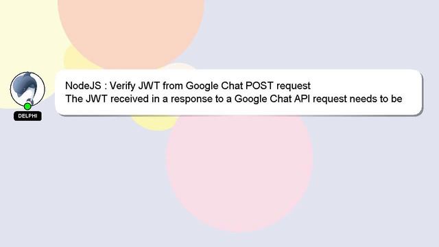 NodeJS : Verify JWT from Google Chat POST request смотреть онлайн