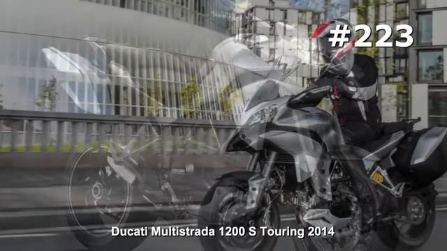 #223. Очень быстрый мотоцикл Ducati Multistrada 1200 S Touring 2014 смотреть онлайн