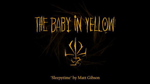 The Baby in Yellow: Bedtime Stories OST Soundtrack - Sleepytime (by Matt Gibson) смотреть онлайн