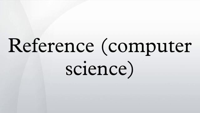 Reference (computer science) смотреть онлайн