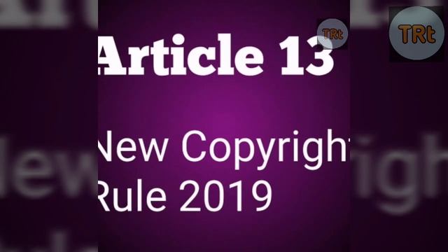 what is article 13 in youtube in hindi | Article 13 kya hai смотреть онлайн
