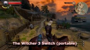 Портативный Ведьмак 3 на Нинтендо Свитч. О портативном режиме.