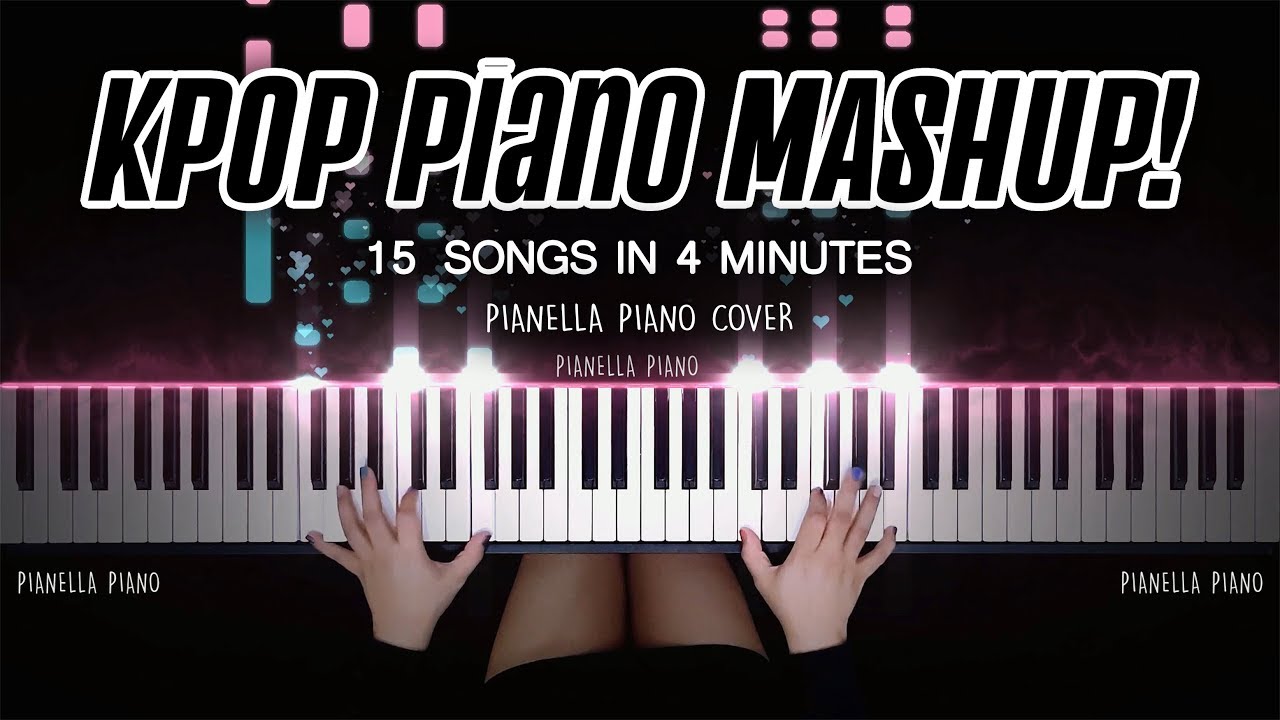KPOP PIANO MASHUP - 15 SONGS IN 4 MINUTES - Piano Cover by Pianella Piano смотреть онлайн