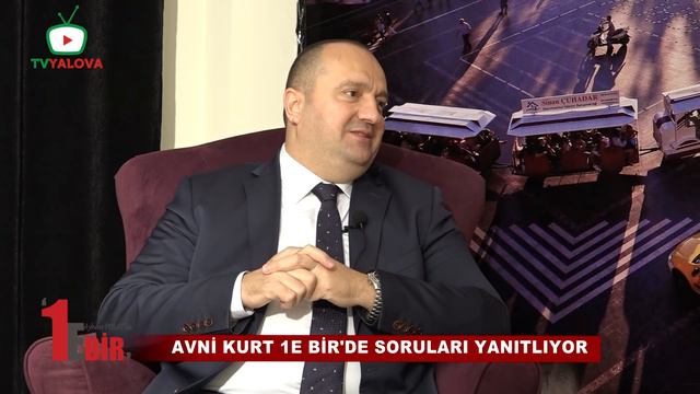 AYHAN POLAT İLE 1E BİR   AVNİ KURT   ÇINARCIK BELEDİYE BAŞKANI Ve CHP BELEDİYE BAŞKAN ADAYI