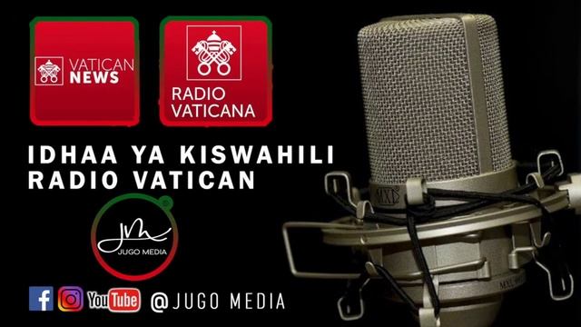 Idhaa ya Kiswahili ya Radio Vatican - Leo Jumapili Tarehe 15/05/2022 | Jugo Media Habari смотреть онлайн