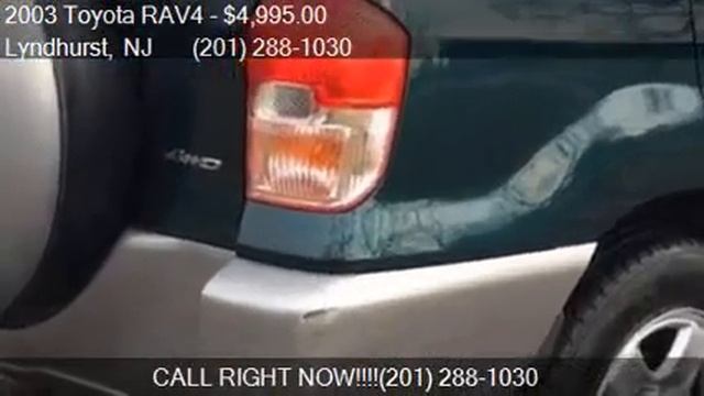 2003 Toyota RAV4 Base AWD 4dr SUV for sale in Lyndhurst, NJ смотреть онлайн
